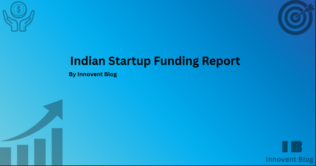 Indian Startups Funding Weekly Report: $290.28 Mn Raised Across 26 Deals [June 30 – July 5, 2025]