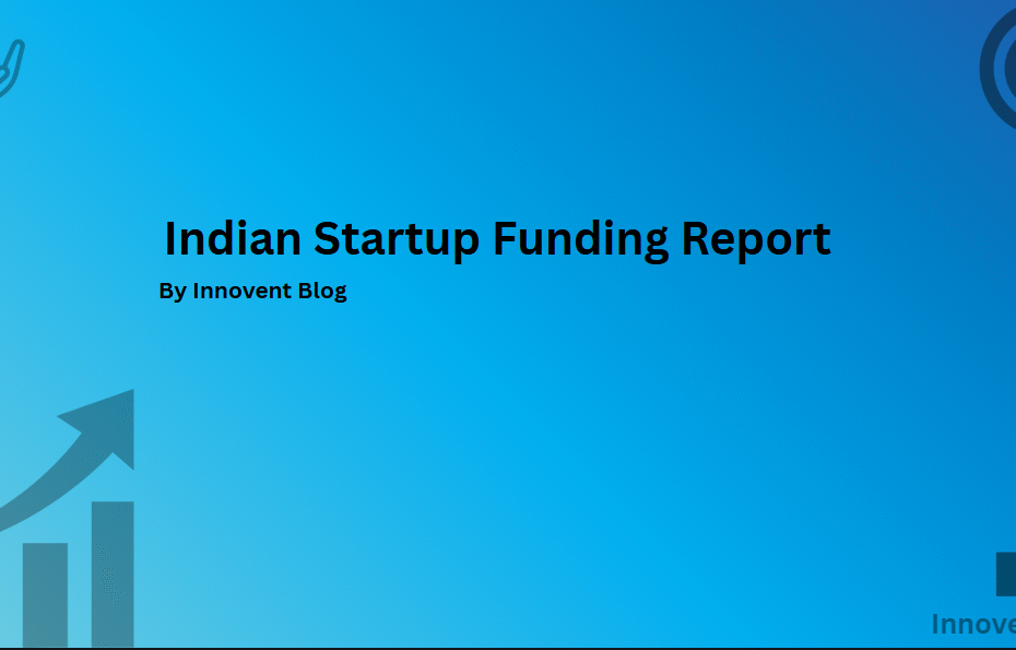 innovent blog post on indian startups funding